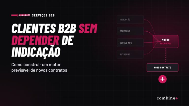 Como conseguir clientes para empresa de serviços B2B sem depender de indicação